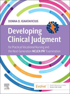 cover image of Developing Clinical Judgment for Practical/Vocational Nursing and the Next-Generation NCLEX-PN&#174; Examination--E-Book